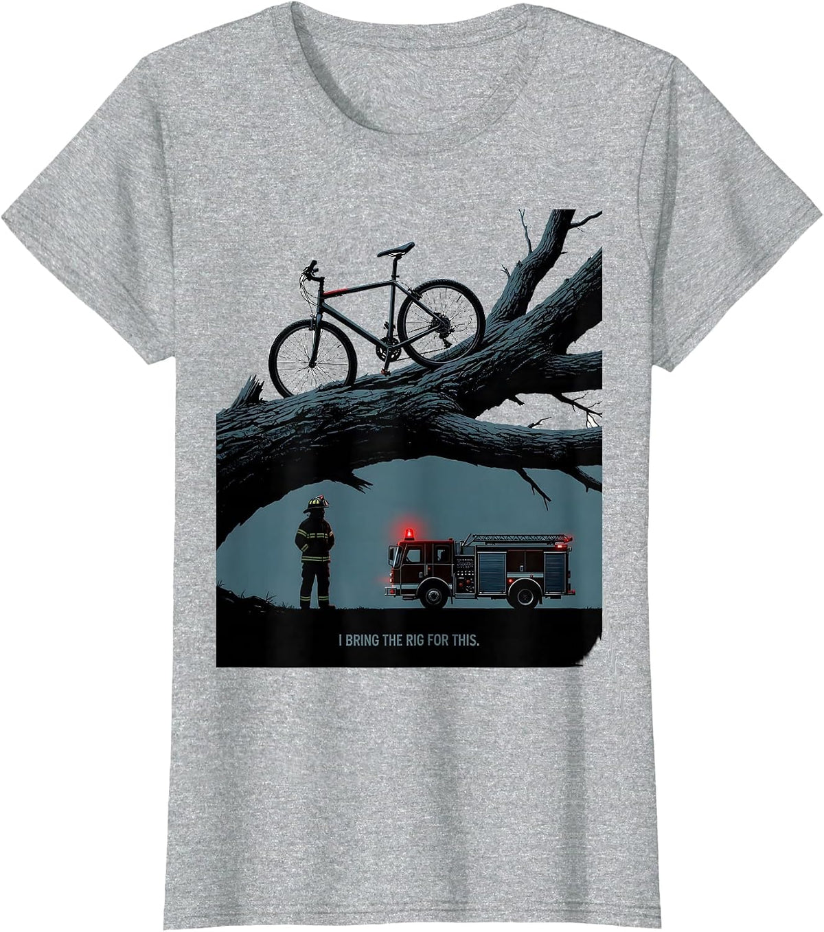 Women's I Bring The Rig For This Funny Firefighter Occupational T-Shirt - Heather Grey