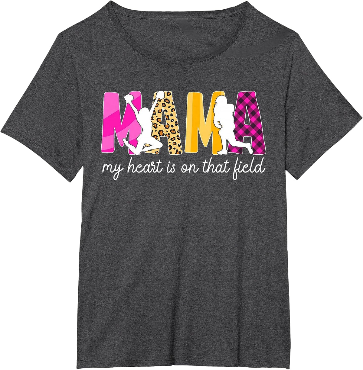 Mama My Heart is On that Field Football and Cheer Mom T-Shirt - Dark Heather Grey