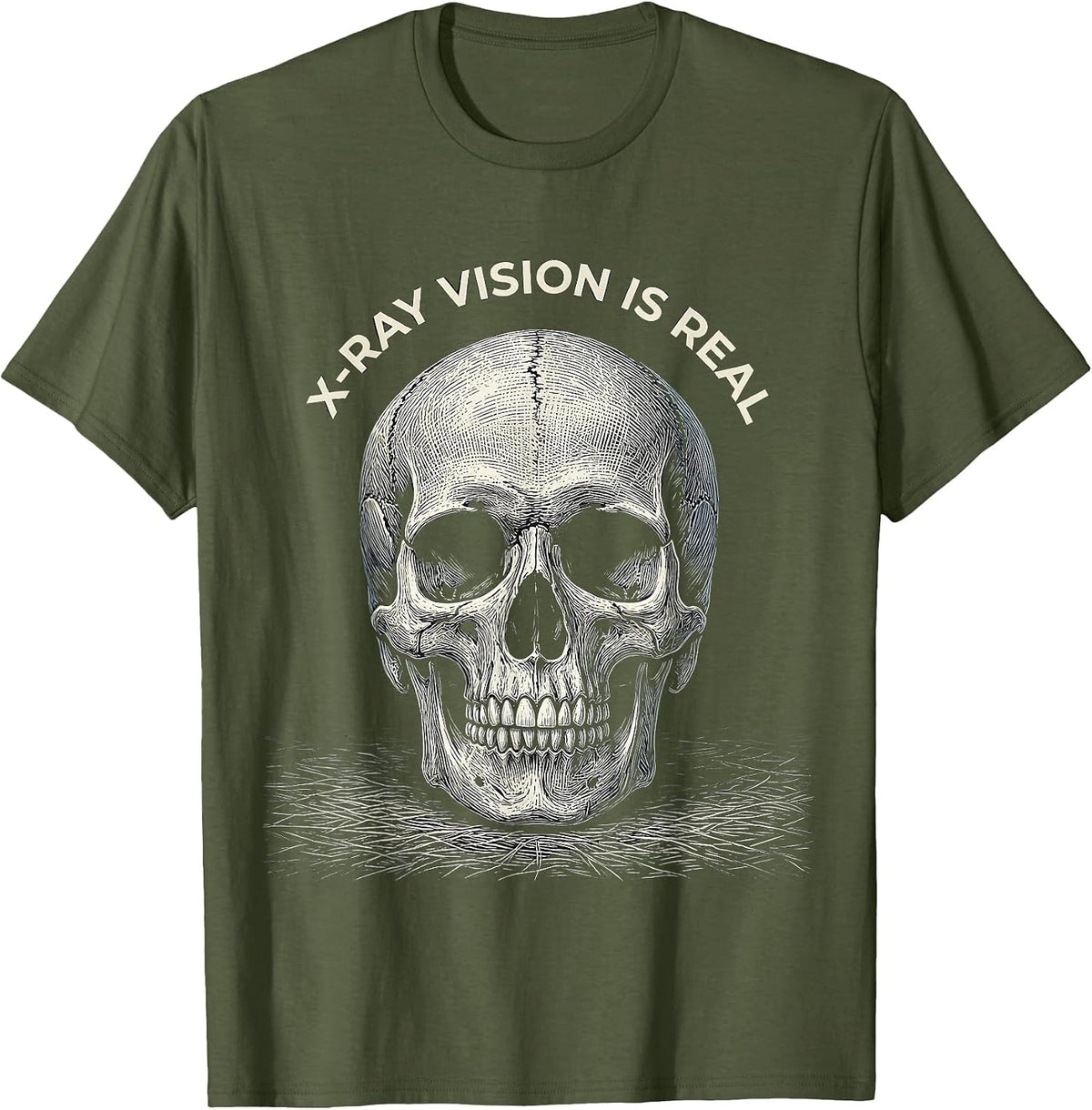 X-Ray Vision Is Real Radiology Design T-Shirt - Olive Green