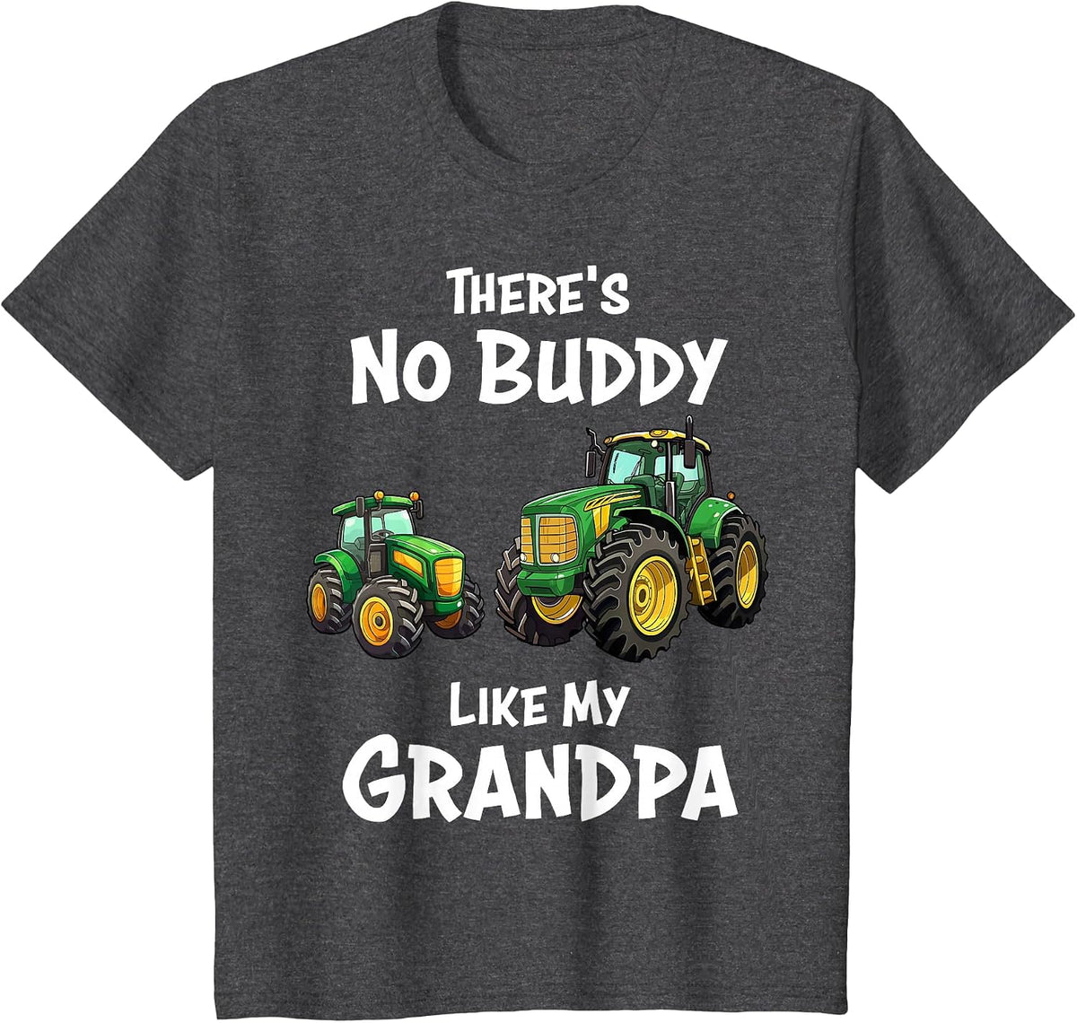 There's No Buddy Like My Grandpa Tractor Matching Family Son T-Shirt - Dark Heather Grey