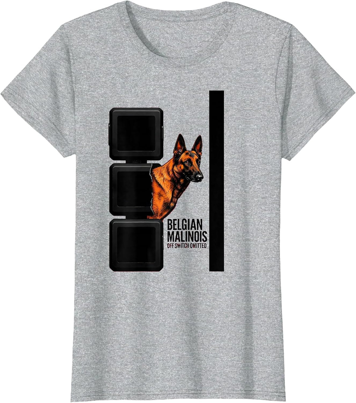 Belgian Malinois Off Switch Omitted Brutalist Dog Owner Gift T-Shirt - Heather Grey