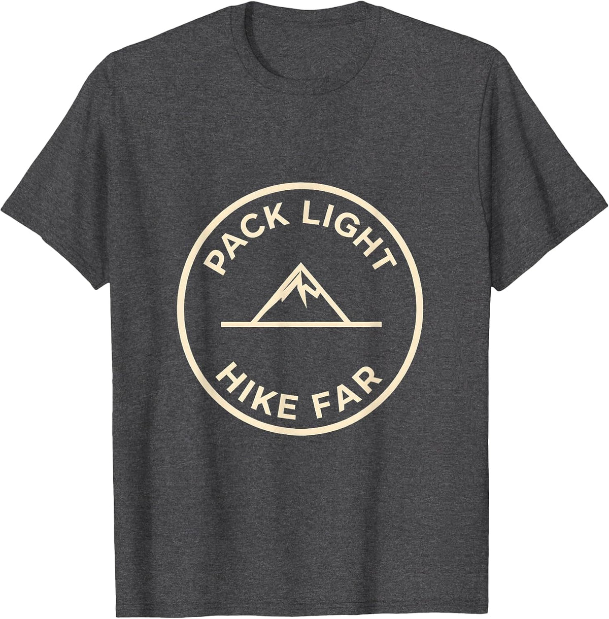 Pack Light Hike Far Outdoor Adventure Design T-Shirt - Dark Heather Grey