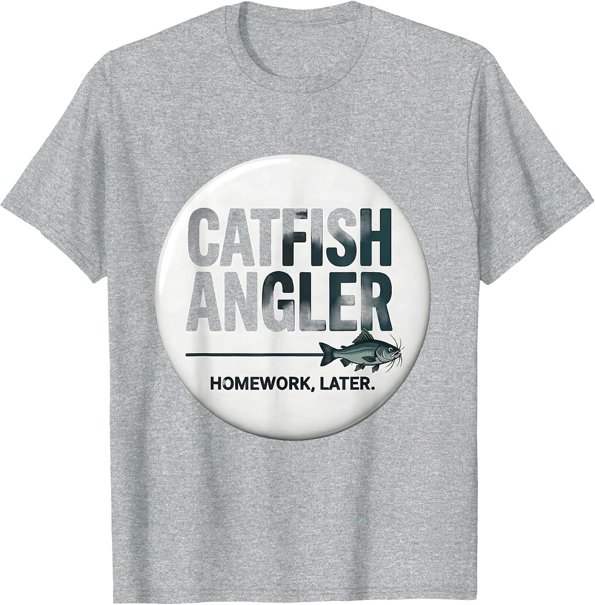 Men's Catfish Angler Homework Later Funny Kids Fishing Humor T-Shirt - Heather Grey