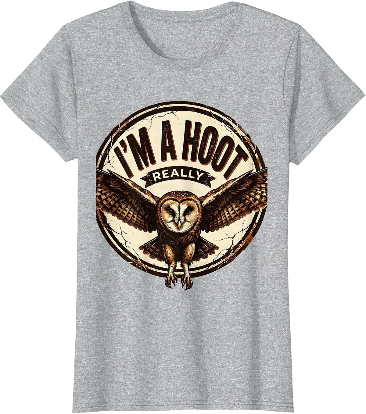 Women's I'm A Hoot Really Distressed Owl Lover Bird Humor Retro T-Shirt - Heather Grey