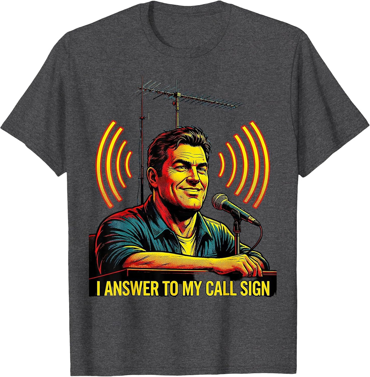 Men's I Answer To My Call Sign Pop Art Ham Radio Operator Hobbyist T-Shirt - Dark Heather Grey