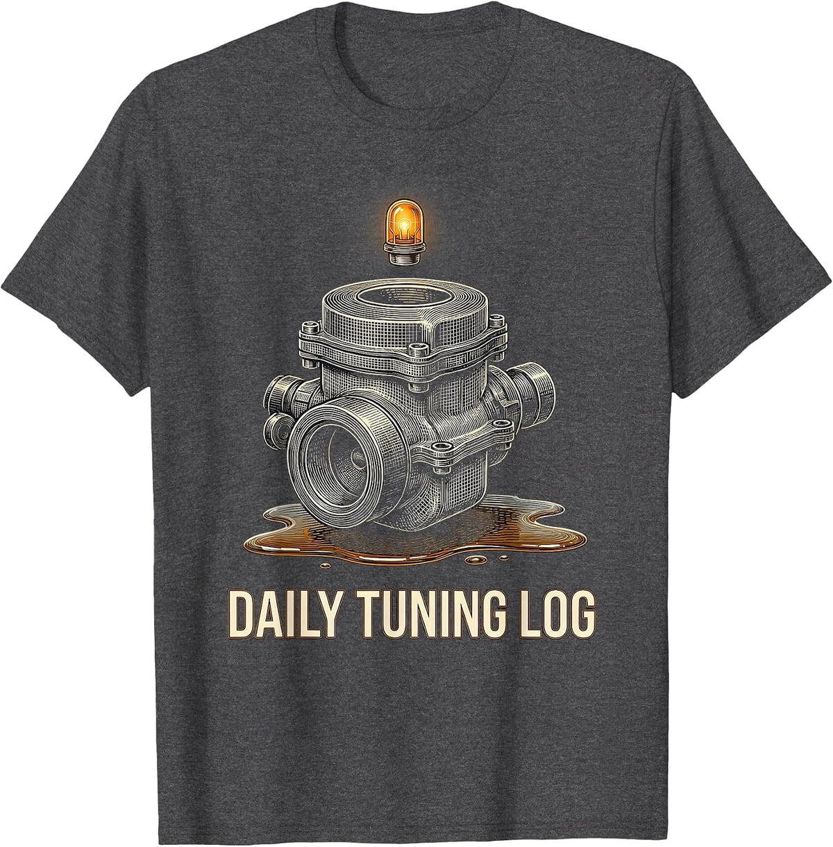 Daily Tuning Log Retro Motorsport Enthusiast Mechanic T-Shirt - Dark Heather Grey