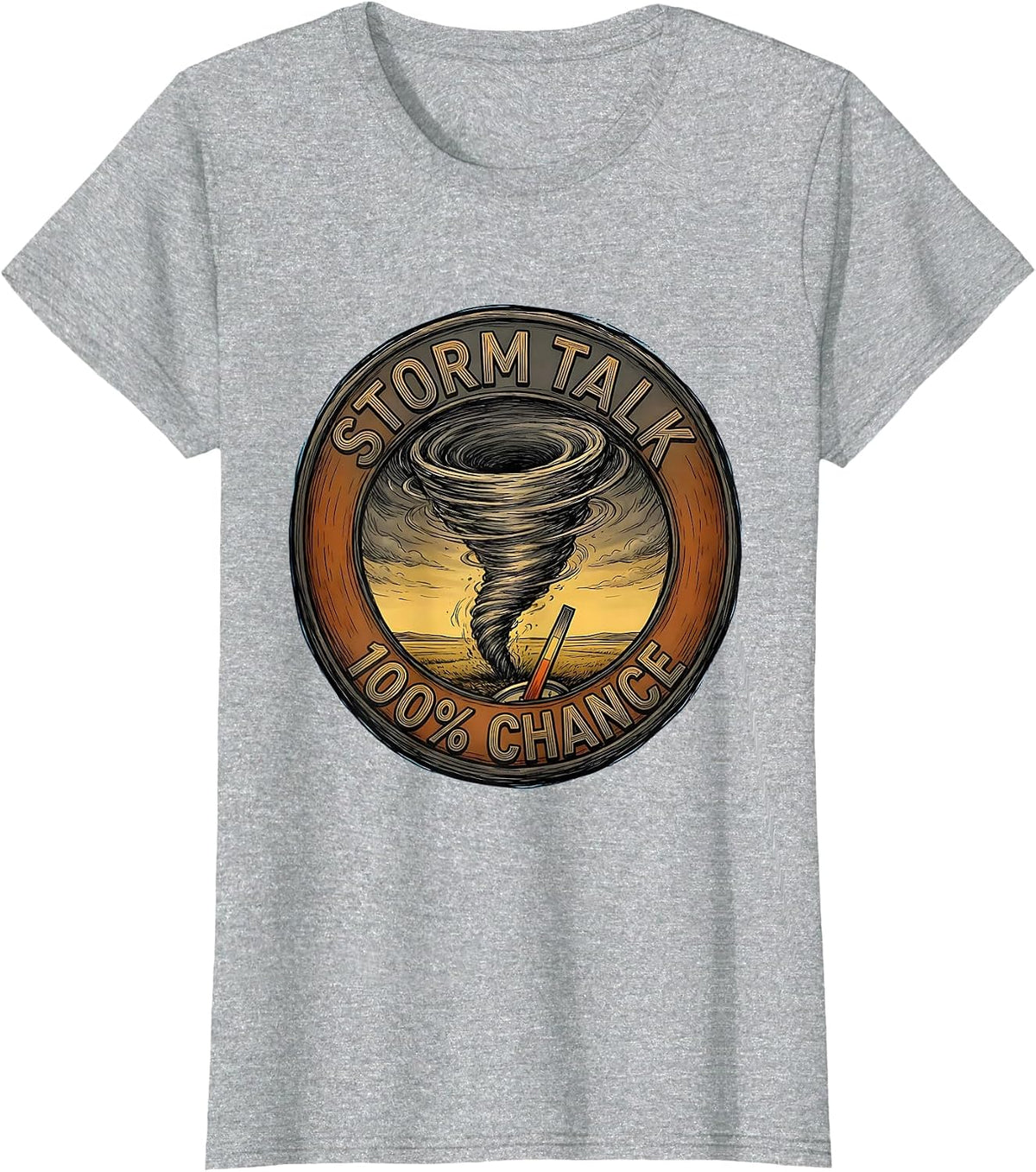 Women's Storm Talk 100% Chance Funny Tornado Chaser Meteorology T-Shirt - Heather Grey