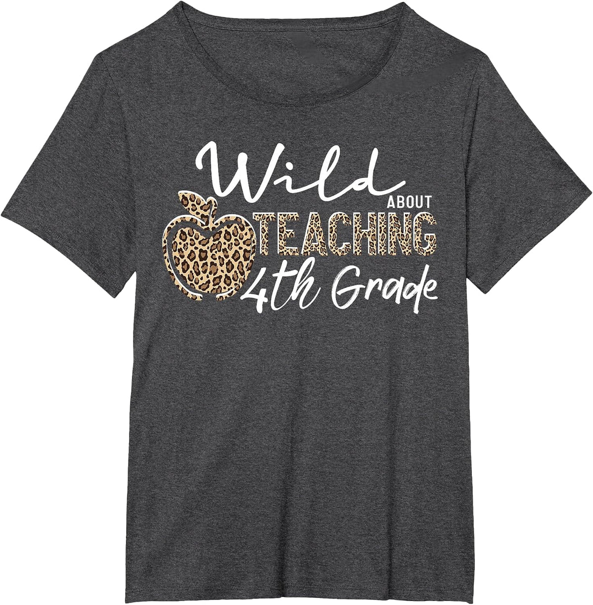 Wild About Teaching School Crew 4th Grade Teacher Squad T-Shirt - Dark Heather Grey