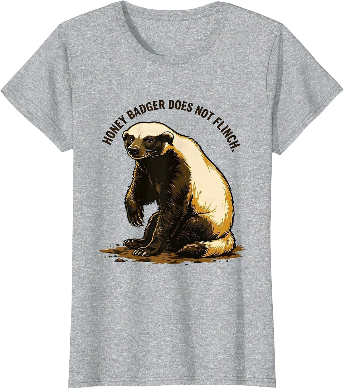 Honey Badger Does Not Flinch Funny Animal Lover Humor T-Shirt - Heather Grey