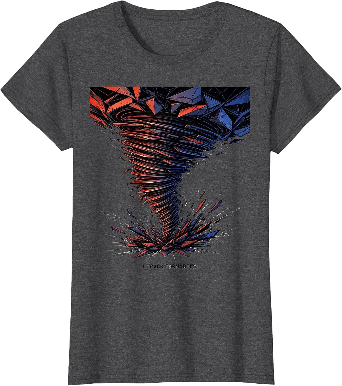 Women's I Track Tornadoes Futurist Dynamism Storm Chaser Meteorology T-Shirt - Dark Heather Grey