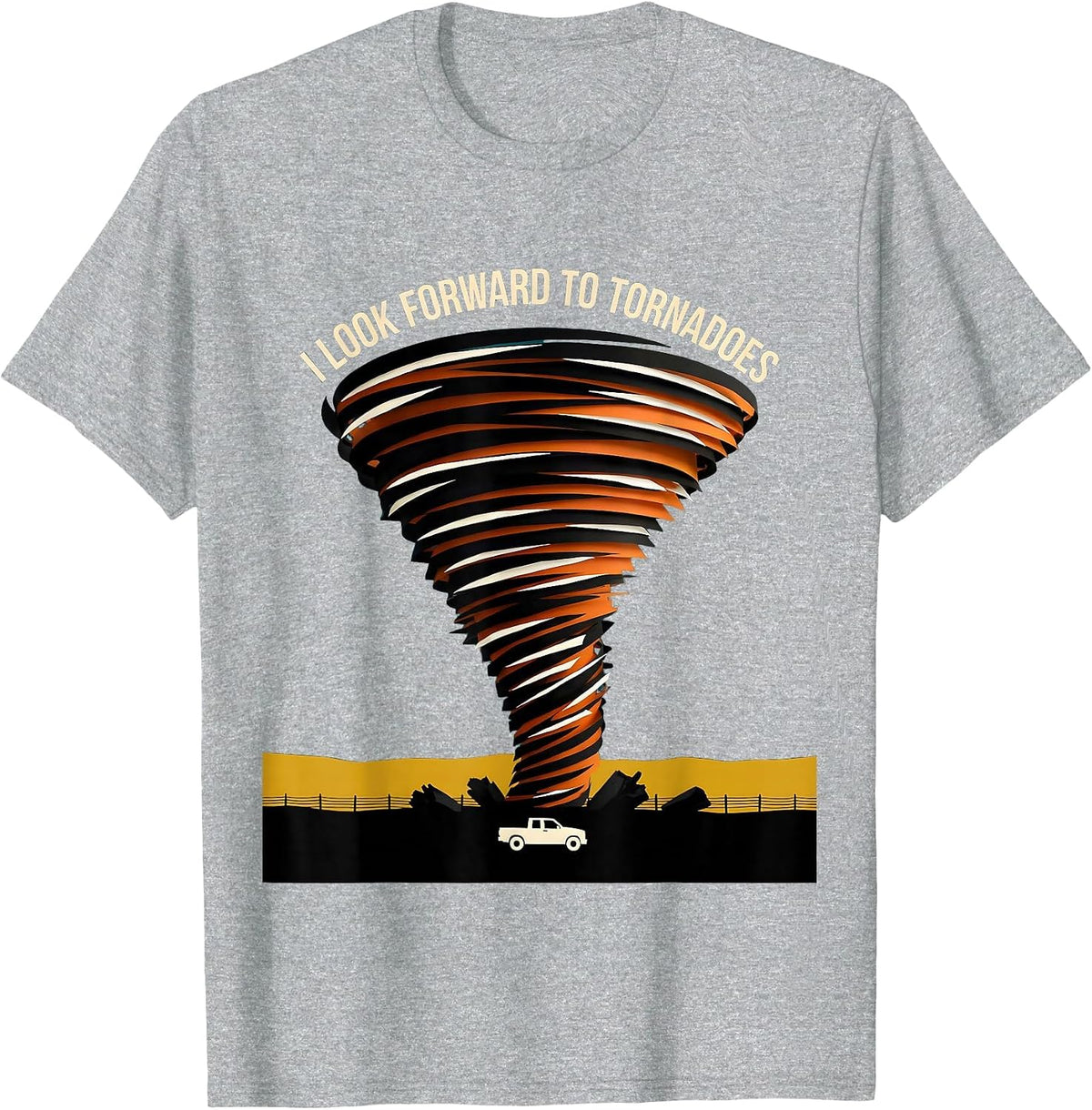 Men's I Look Forward To Tornadoes Funny Storm Chaser Meteorology T-Shirt - Heather Grey