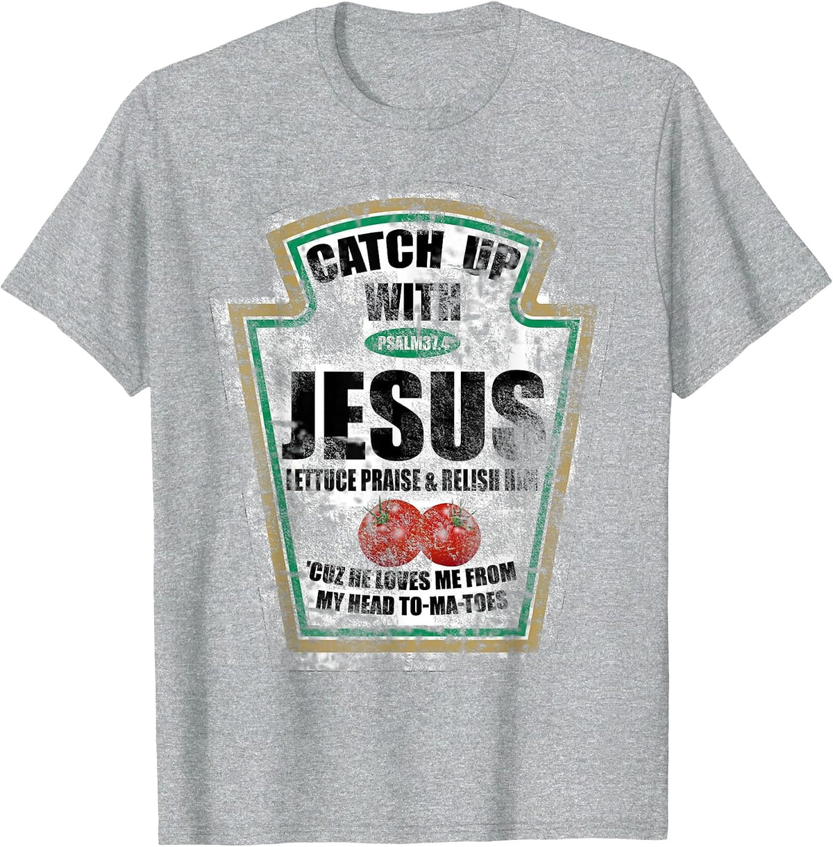 Christian Catch Up with Jesus Ketchup T-Shirt - Heather Grey