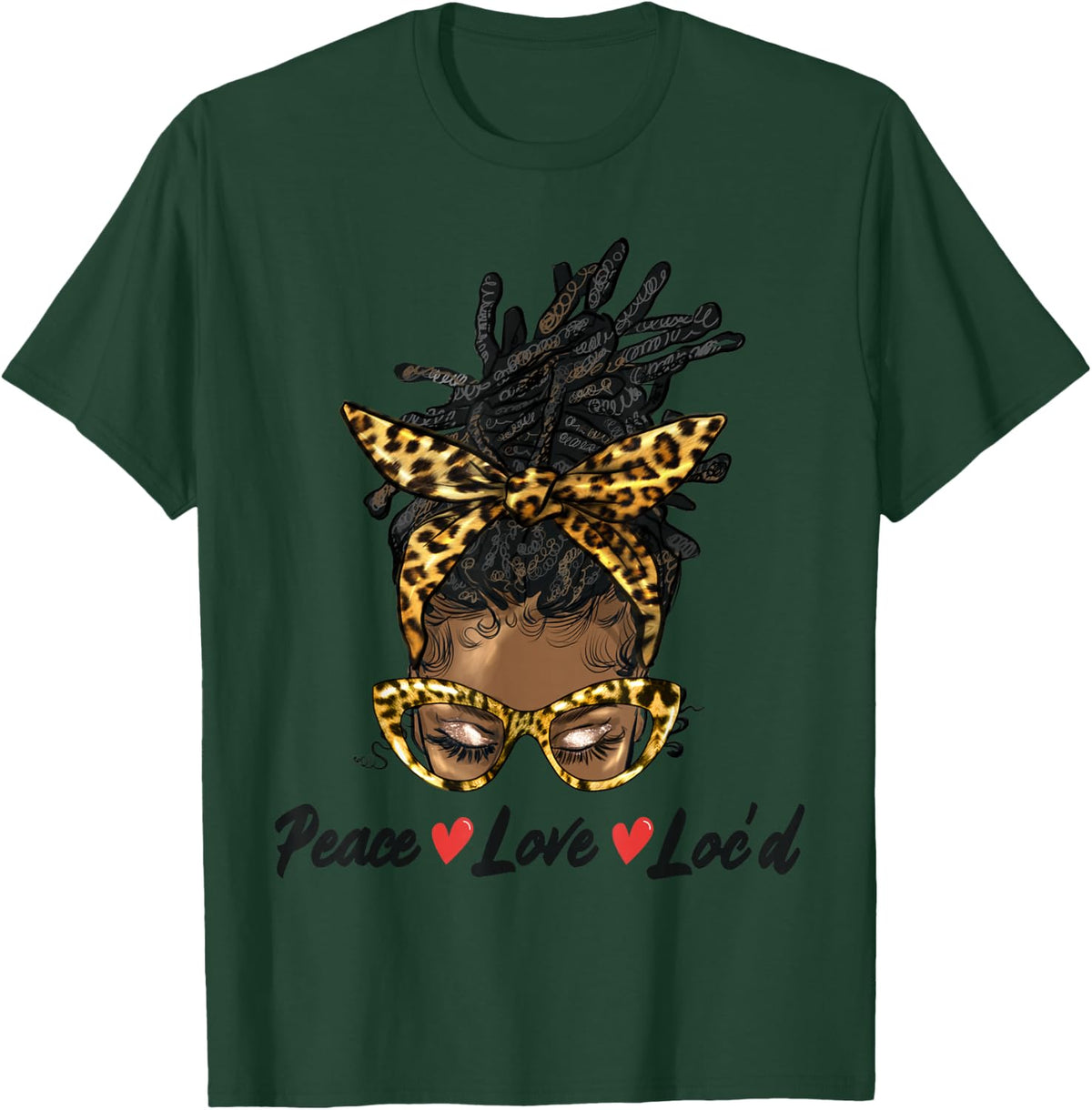Peace Love Loc'd Girl Messy Bun African American Black Women T-Shirt - Dark Green