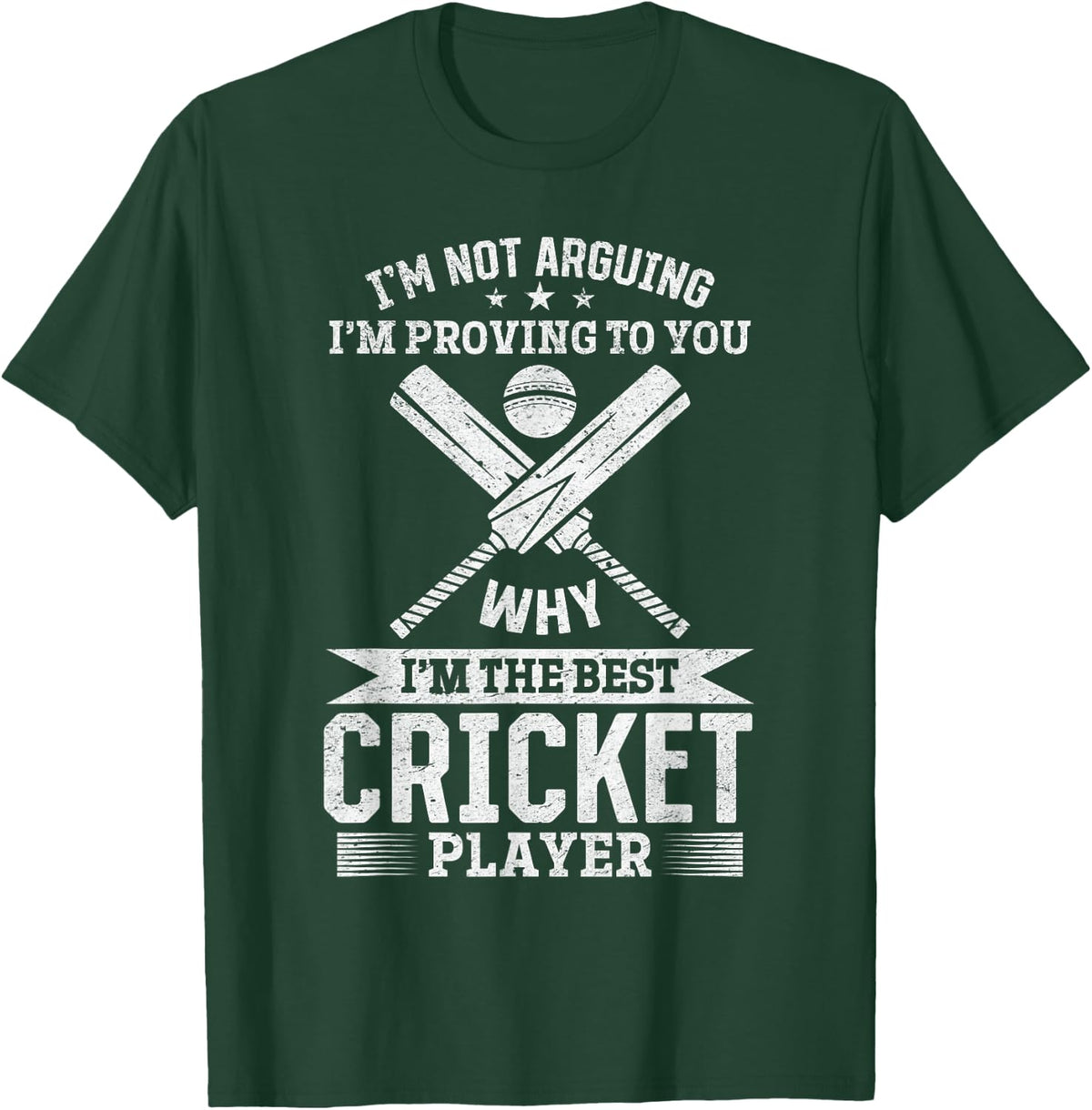 Cricket Game Cricketing - I'm the best Cricket player T-Shirt - Dark Green