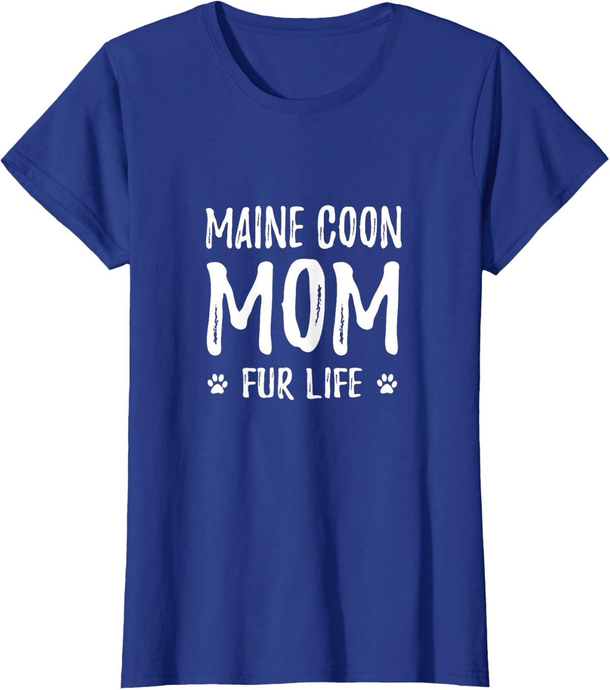 Maine Coon Mom Fur Life T-Shirt for Maine Coon Cat Mom T-Shirt - Royal Blue