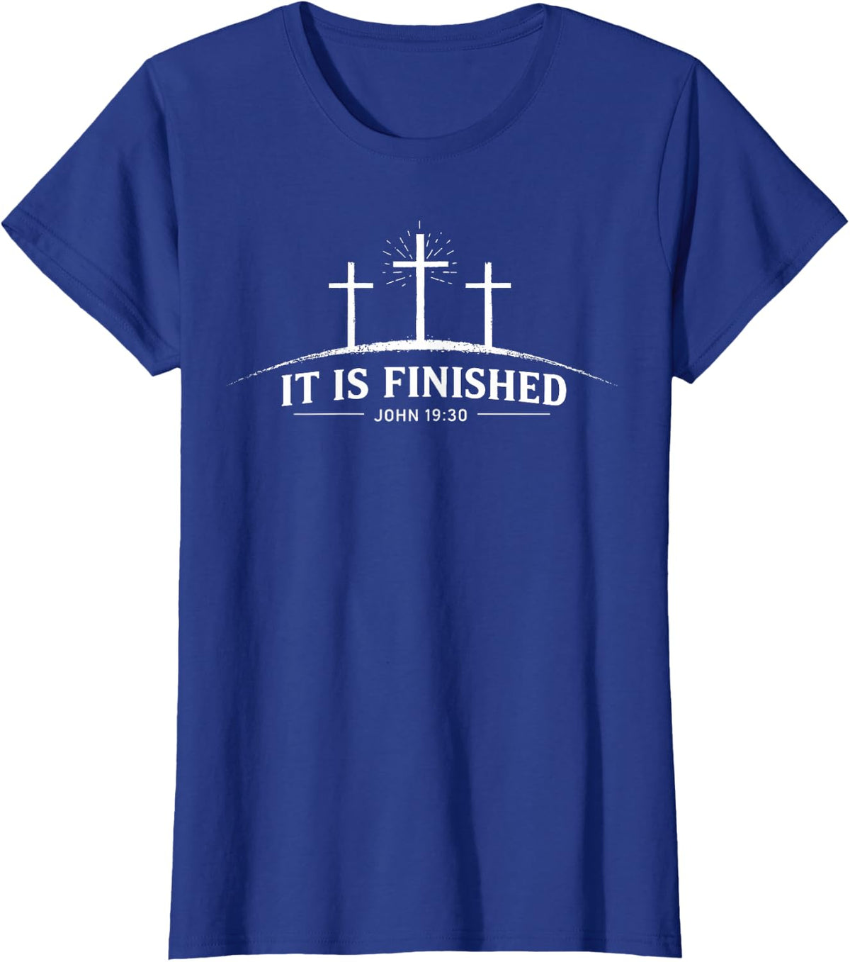It is Finished John 19:30 Christian Cross Jesus Worship T-Shirt - Royal Blue