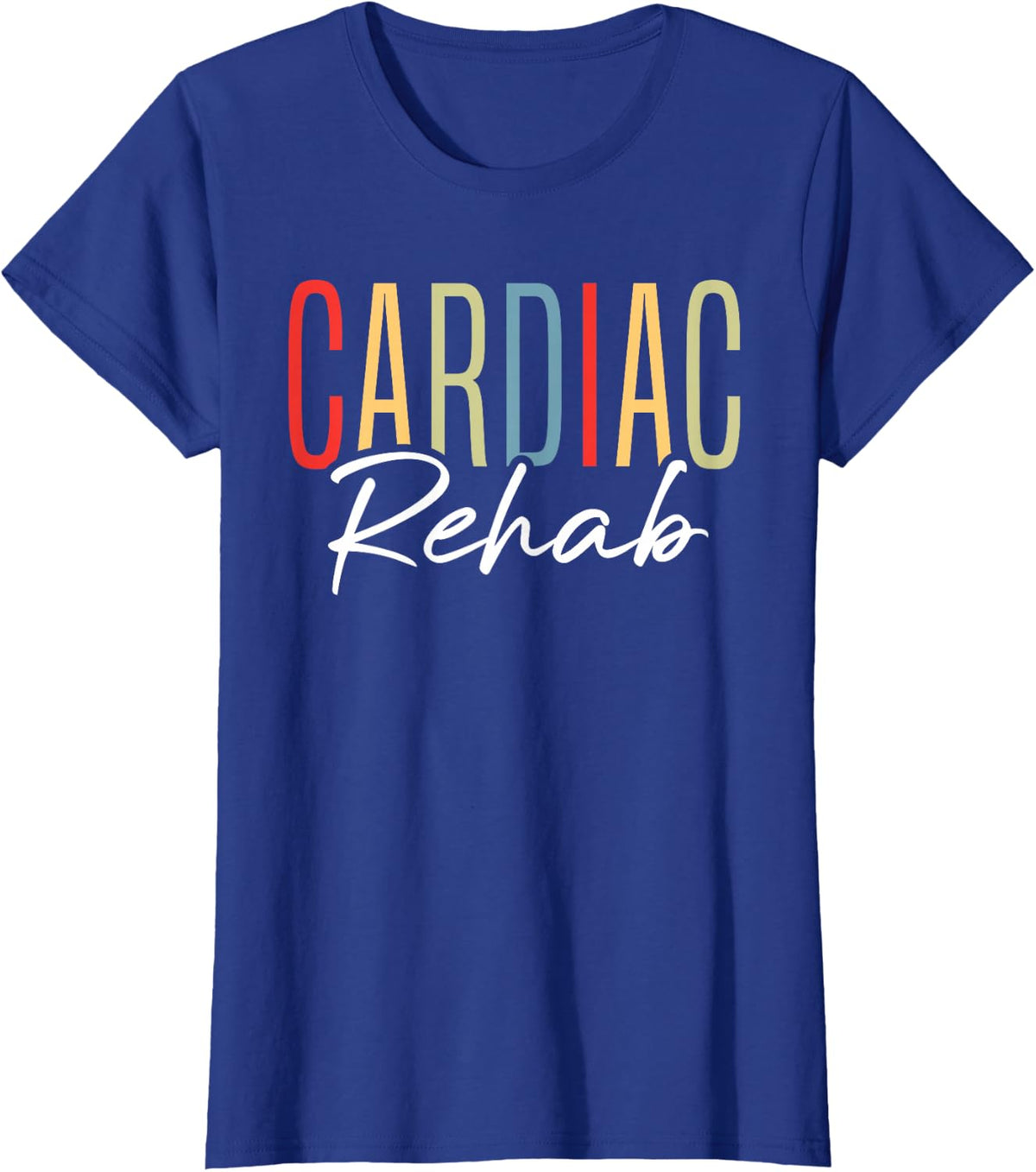Cardiac Rehab Cardiac Patient T-Shirt - Royal Blue