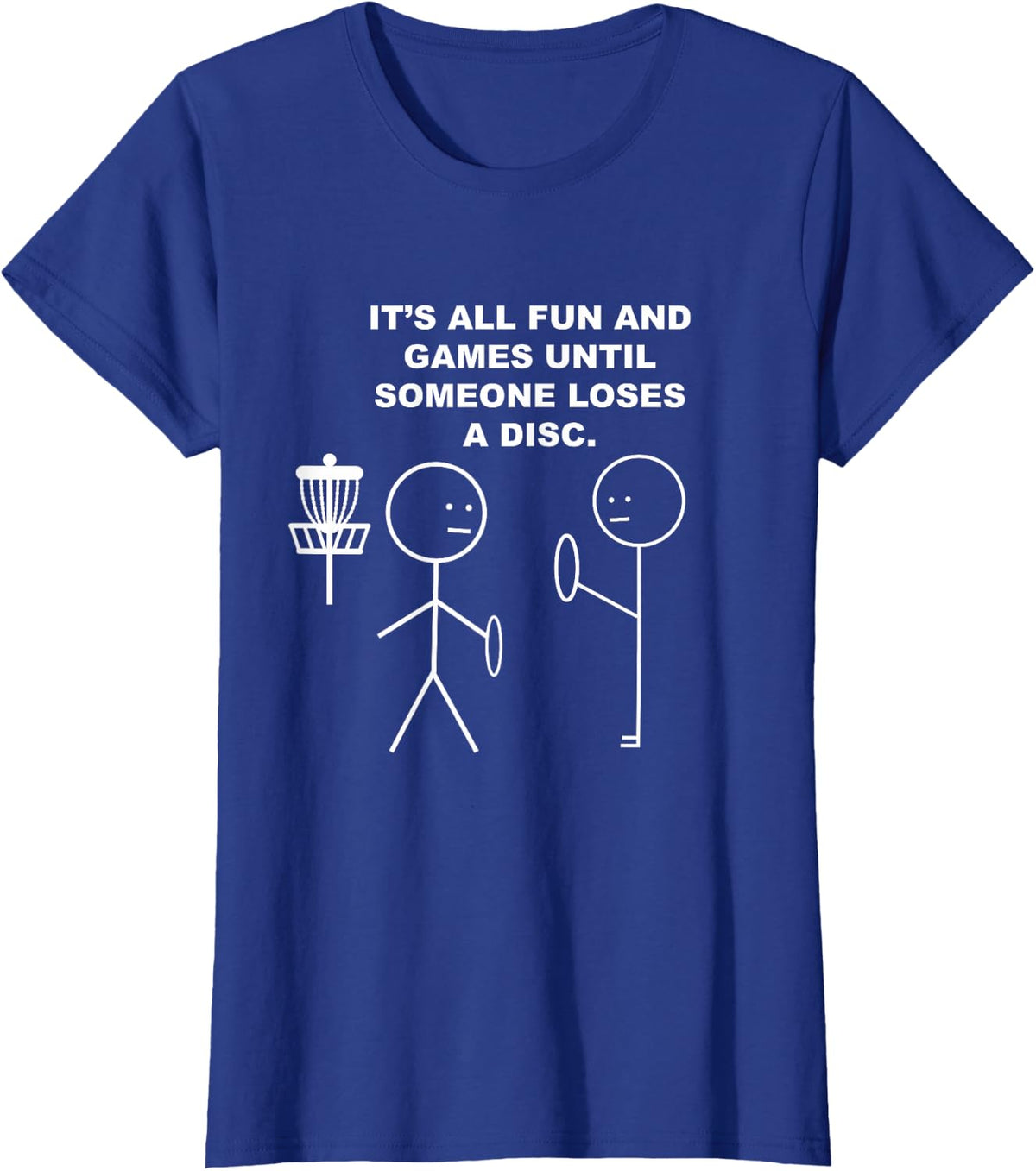 Disc Golf Frisbee Stickman Stick Figure Humor Pun T-Shirt - Royal Blue