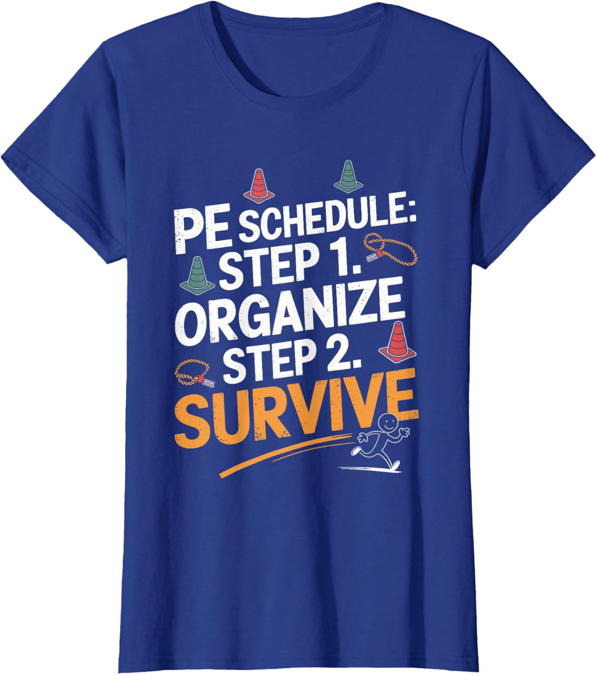 Funny PE Teacher Physical Education Teacher T-Shirt - Royal Blue