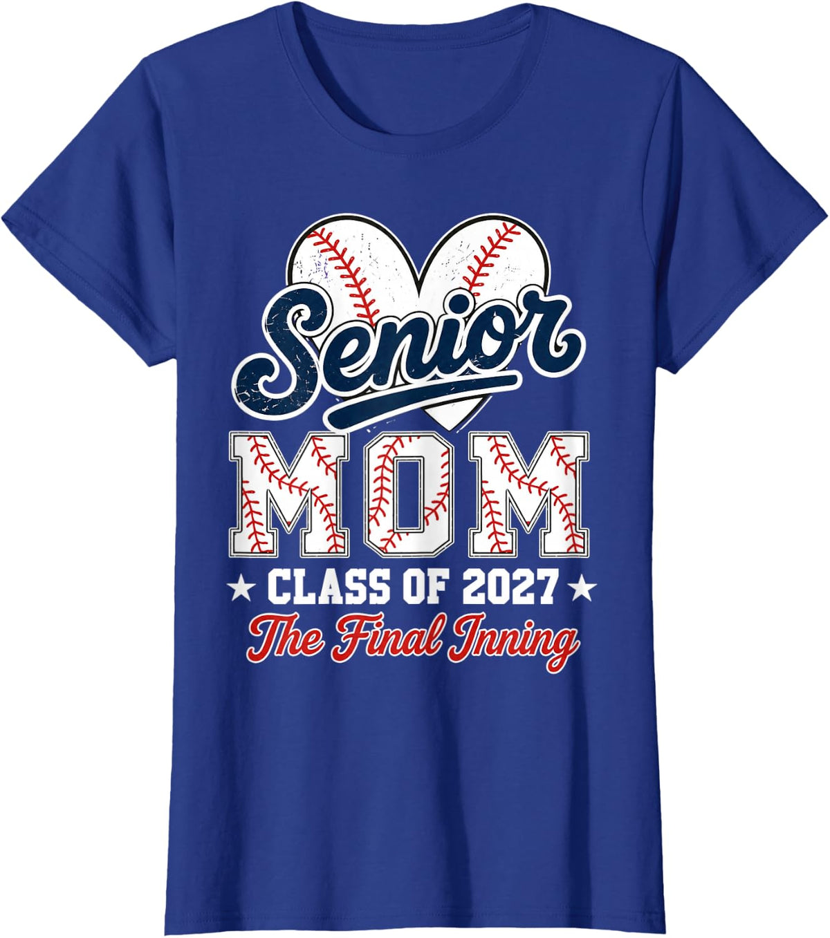 Baseball Senior Mom 2027 Final Inning Baseball Senior Mama T-Shirt - Royal Blue