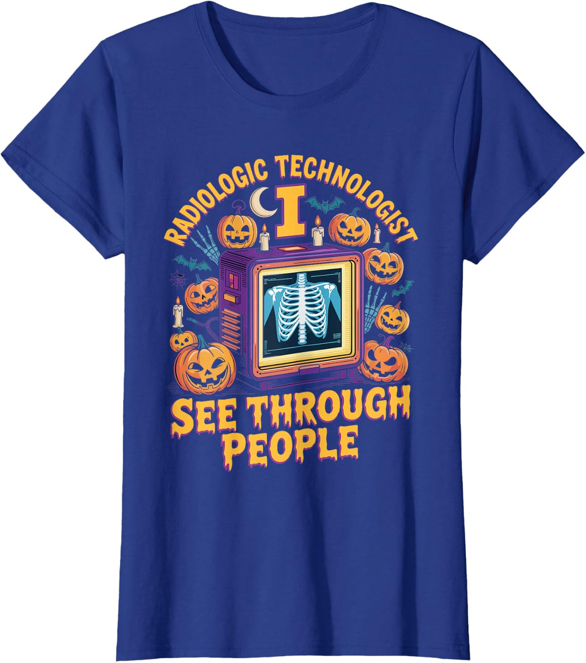 Radiologic Technologist I See Through People Radiology X Ray T-Shirt - Royal Blue