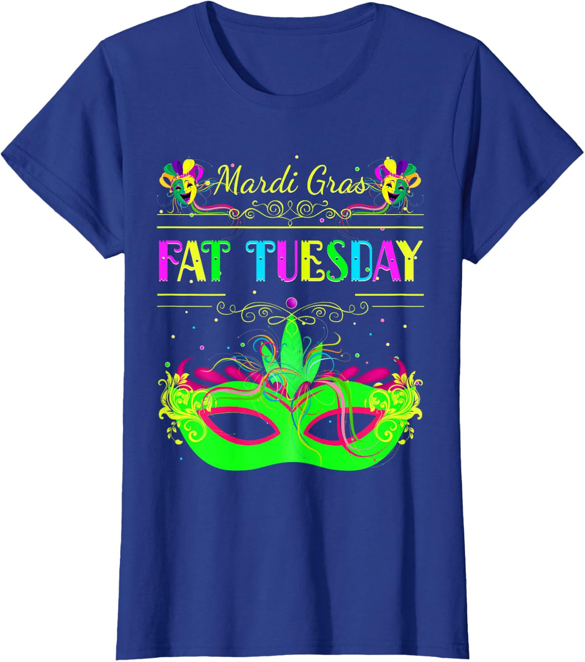 Fat Tuesday Mardi Gras Shirts Mardi Gras Mask Mardi Gras T-Shirt - Royal Blue
