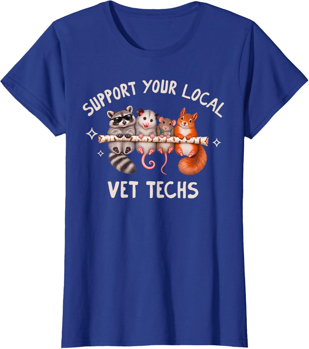 Woodland Animal Support Your Local Vet Techs Appreciation T-Shirt - Royal Blue