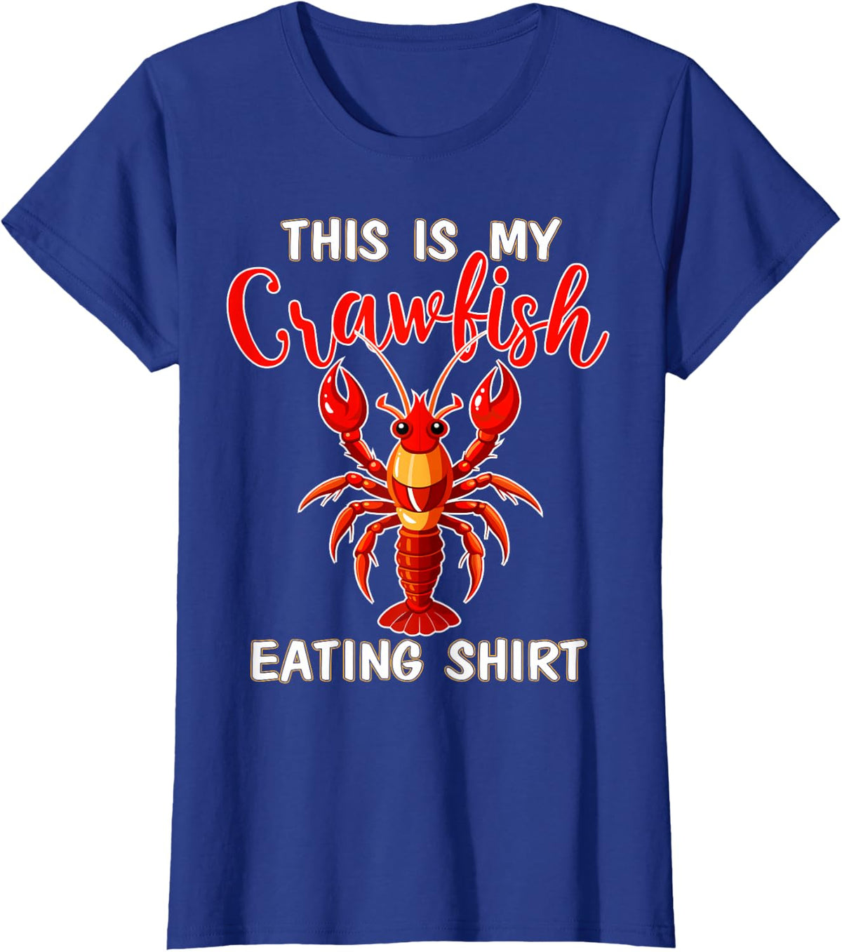 This is My Crawfish Eating Shirt New Orleans Mardi gras T-Shirt - Royal Blue