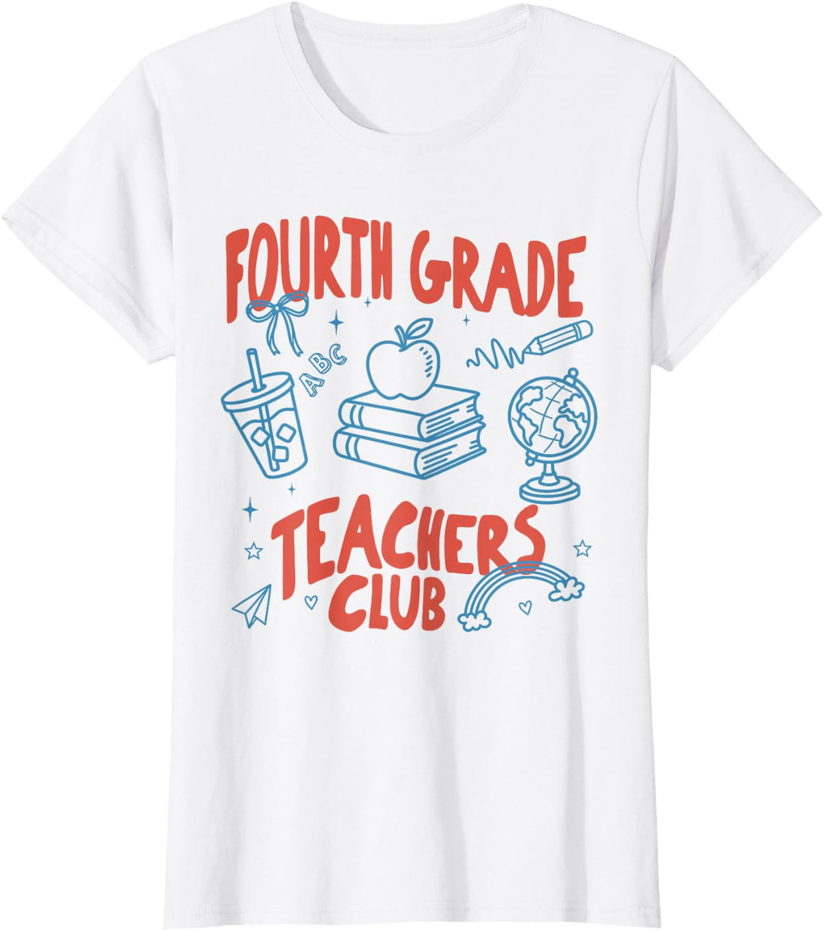 Fourth Grade Teacher Club 4th Grade Back to School First Day T-Shirt - White