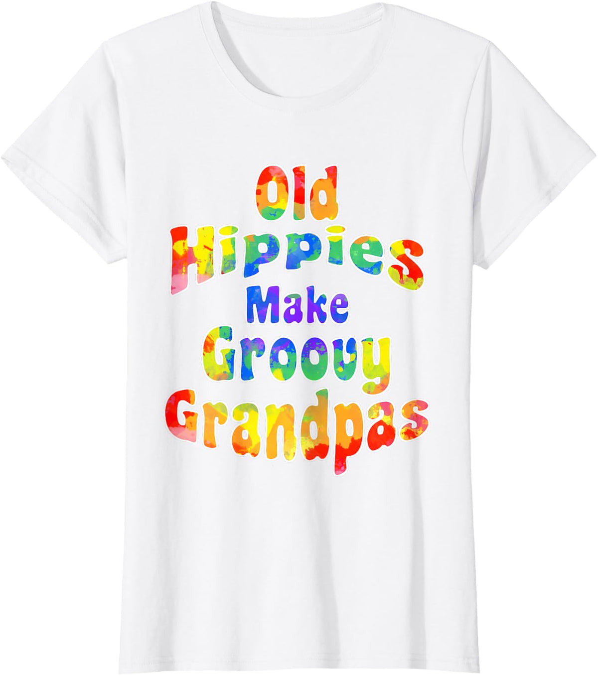 Old Hippies Make Groovy Grandpas Cool Hippy Grandparent T-Shirt - White