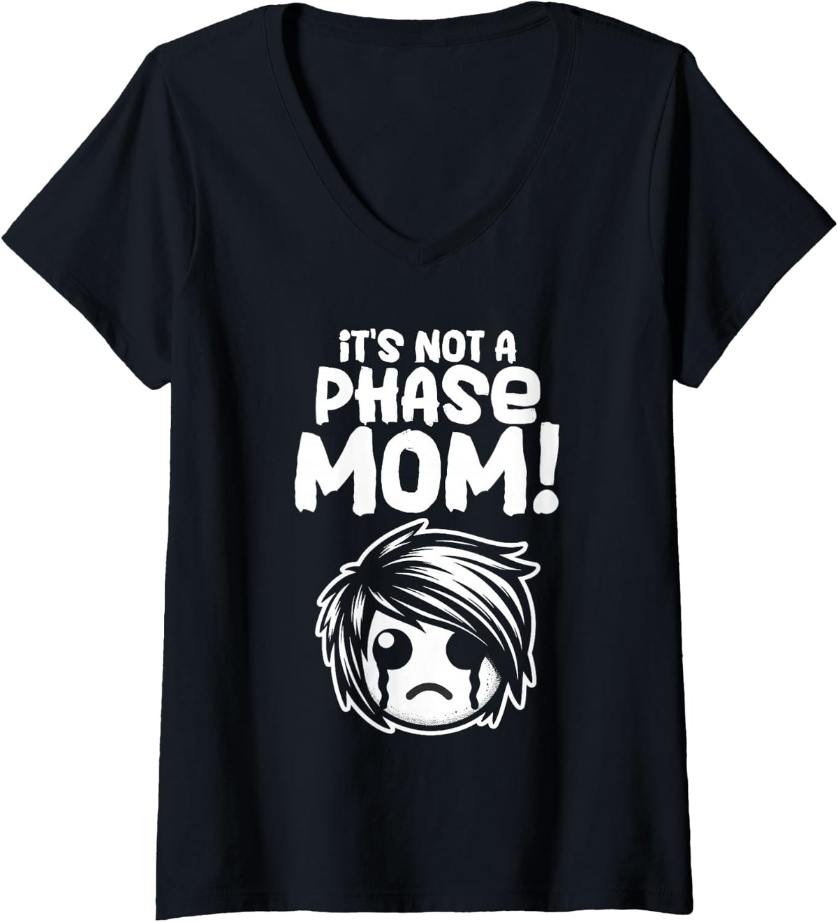 Women's It's Not A Phase Mom Emo Boy Emo Kid Punk Goth V-Neck T-Shirt - Black