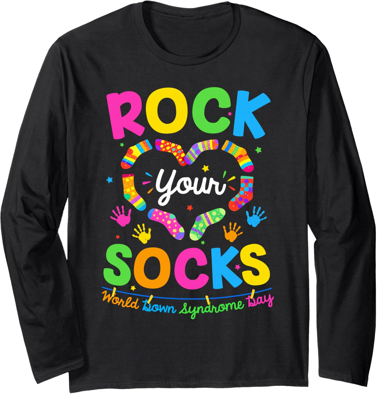 Rock Your Socks World Down Syndrome Awareness Day Women Kids Long Sleeve T-Shirt - Adult Unisex Black