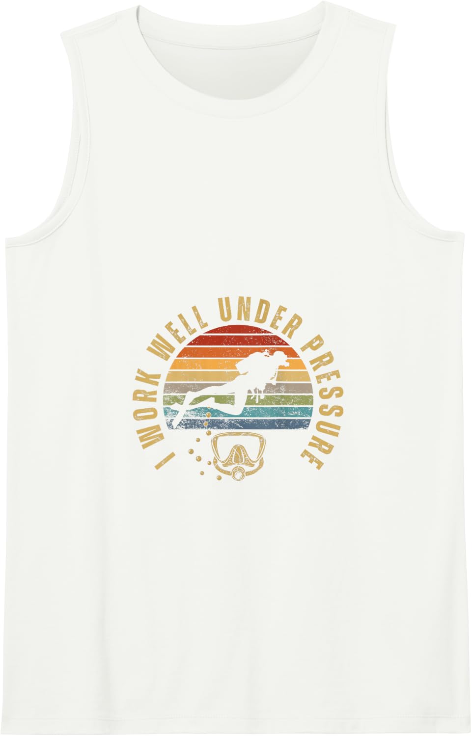I Work Well Under Pressure Scuba Diving Diver Tank Top - White