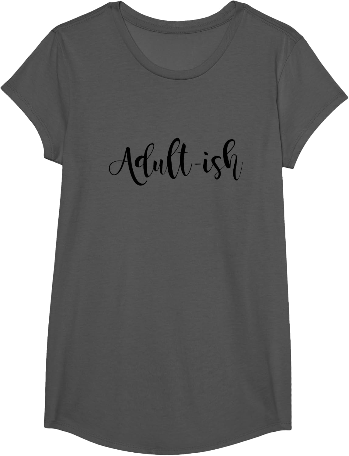 Adult-Ish Funny Birthday Outfit For 18 Year Old Girls Boys T-Shirt - Girls Asphalt Grey