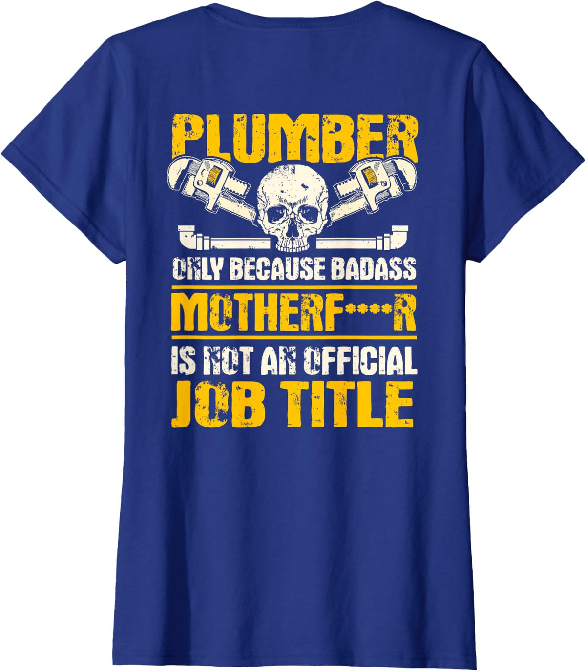 Plumber Gifts Plumbing Piperfitter Design On Back T-Shirt - Royal Blue