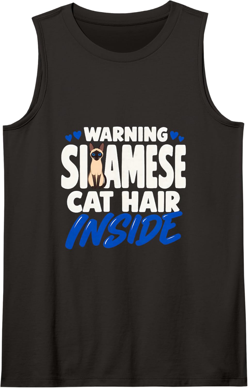 Warning Siamese Cat Hair Inside Siamese Cat Owner Blue Eyes Sleeveless Tank Top - Black