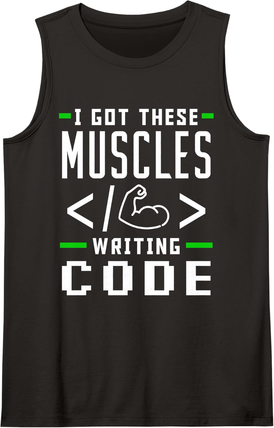 I Got These Muscles Writing Code Sleeveless Tank Top - Black