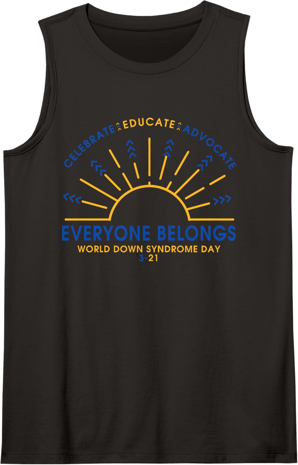 Celebrate Educate Advocate World Down Syndrome Day 3.21 Sleeveless Tank Top - Black