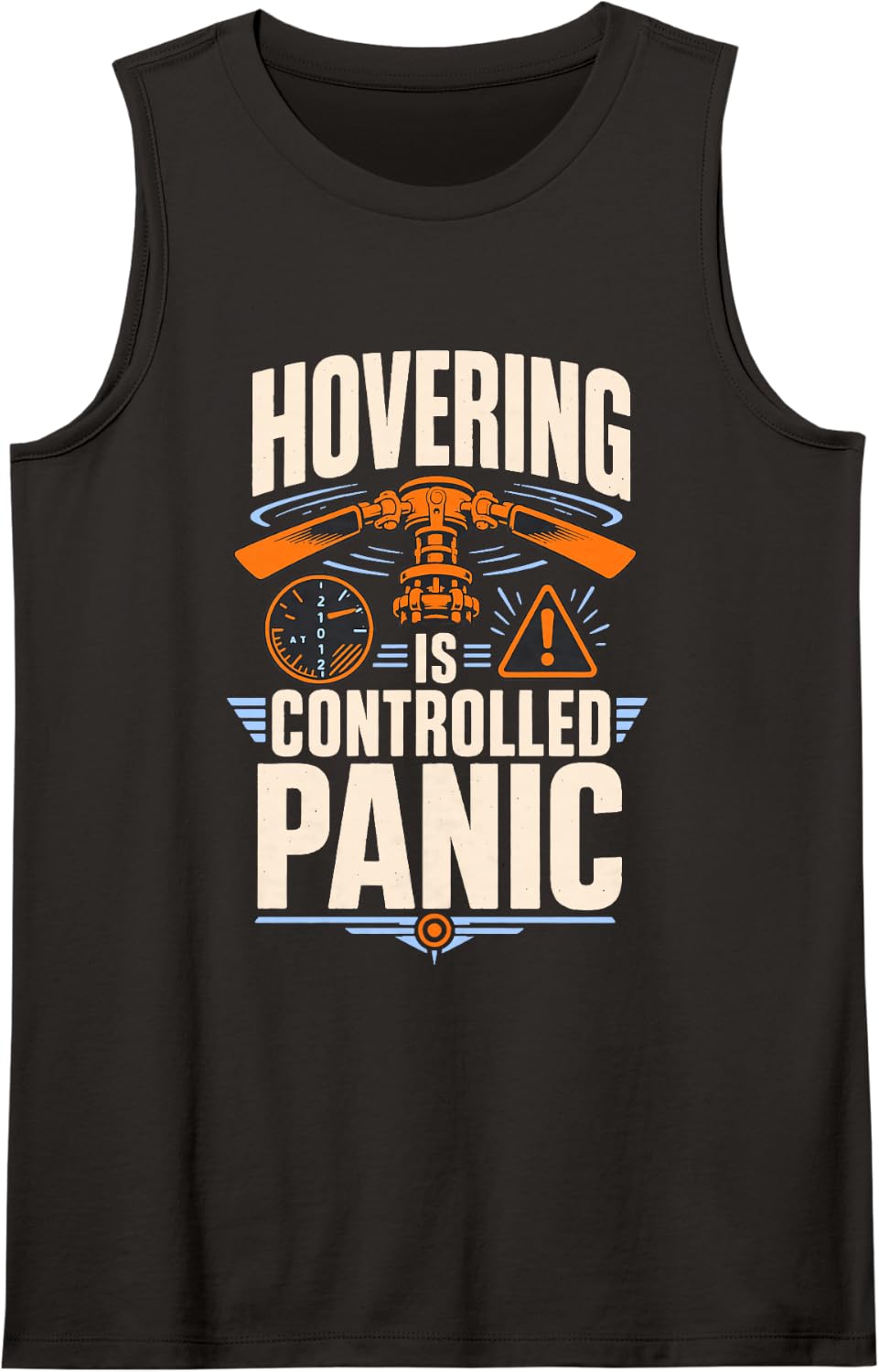 Hovering is Controlled Panic Helicopter Pilot Aviation Sleeveless Tank Top - Black