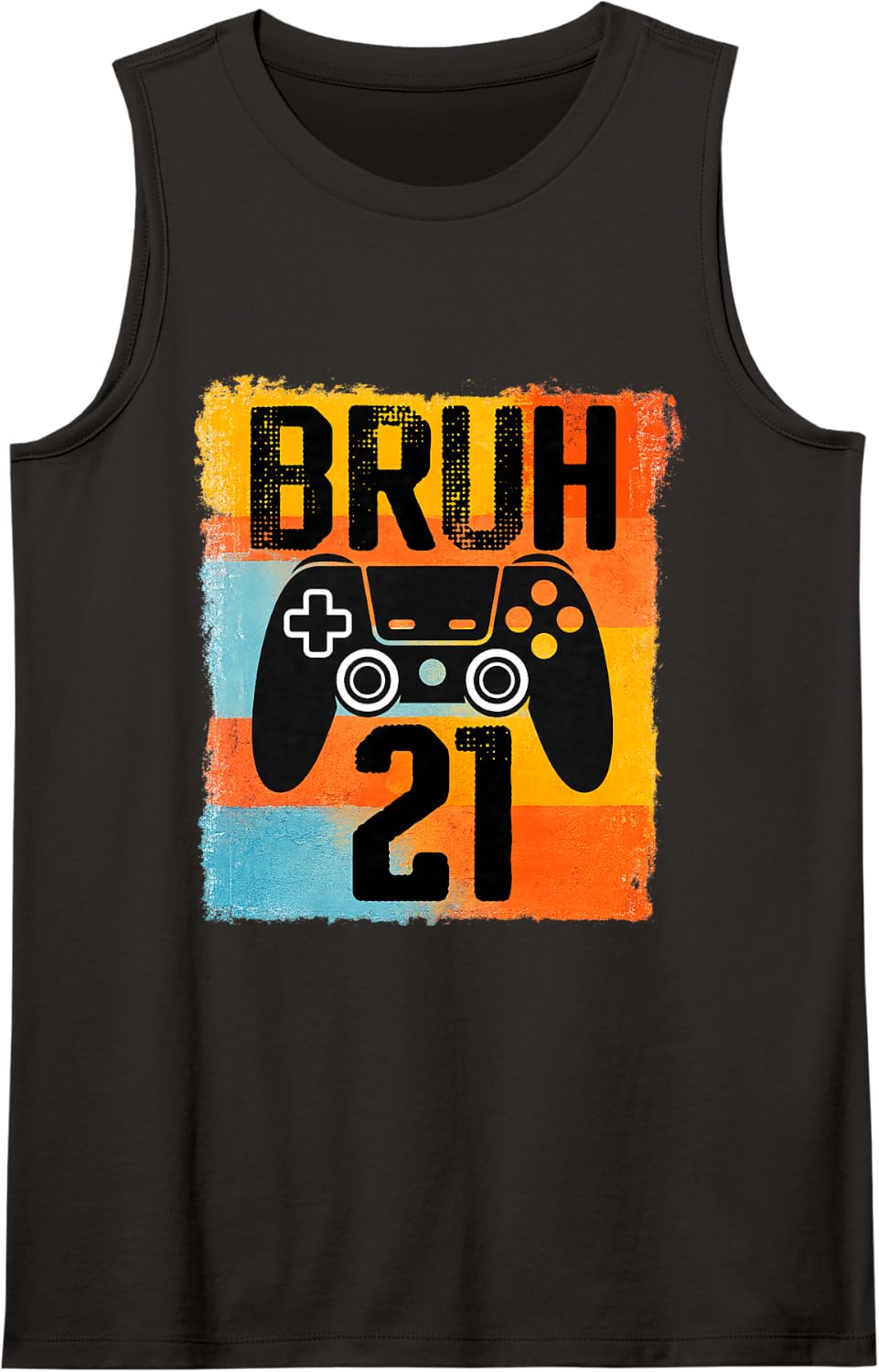 Bruh Its My 21st Birthday 21 Year Old Video Game Gamer Sleeveless Tank Top - Black