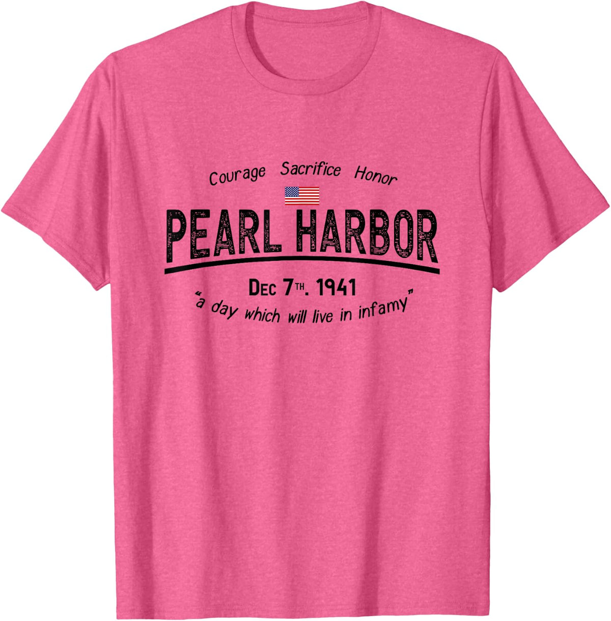 Pearl Harbor Memorial Day Hawaii USA Flag Day of Infamy T-Shirt - Pink Heather