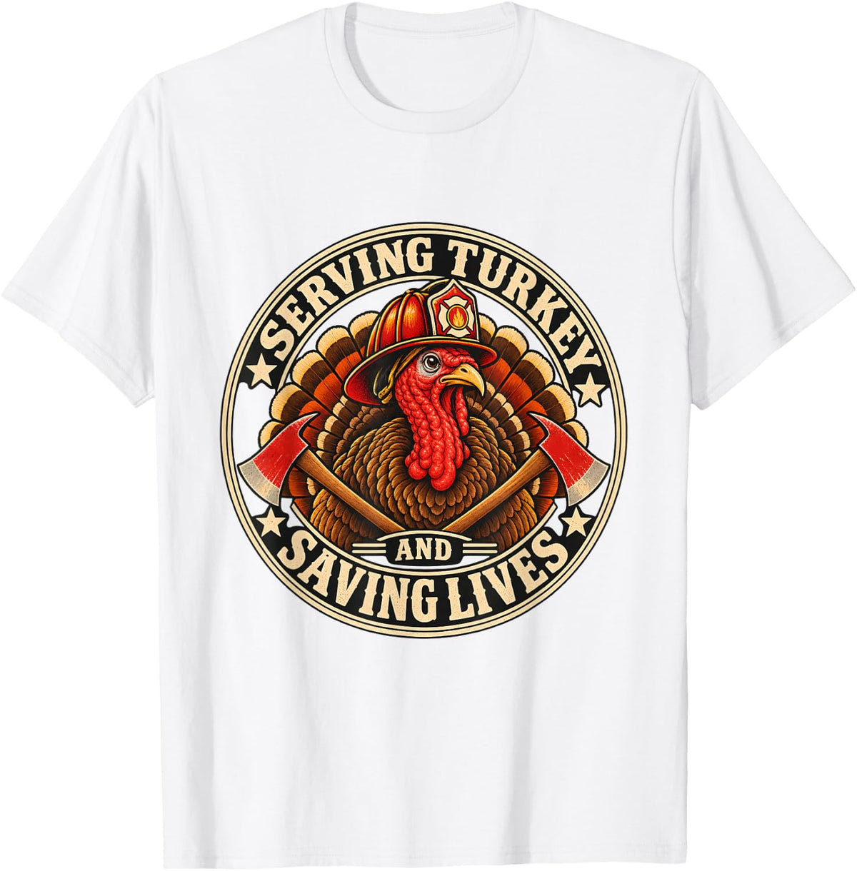 Thanksgiving Firefighter Serving Turkey Saving Lives T-Shirt - White