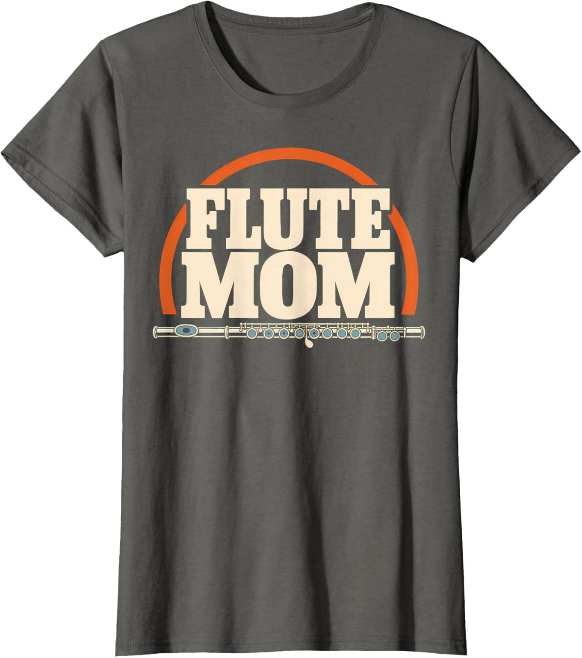 Musician Flute Mom Flutist T-Shirt - Asphalt Grey