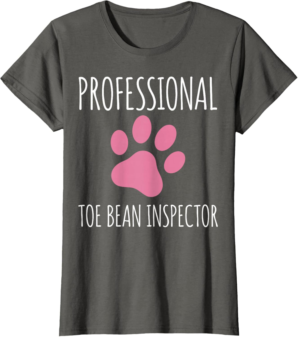 Professional Toe Bean Inspector Funny Veterinarian Vet Tech T-Shirt - Asphalt Grey
