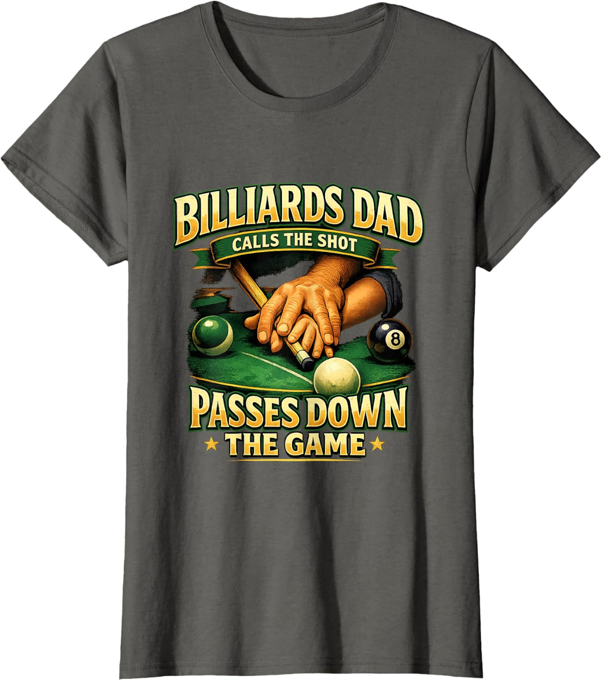 Billiards Dad Calls the Shot T-Shirt - Asphalt Grey