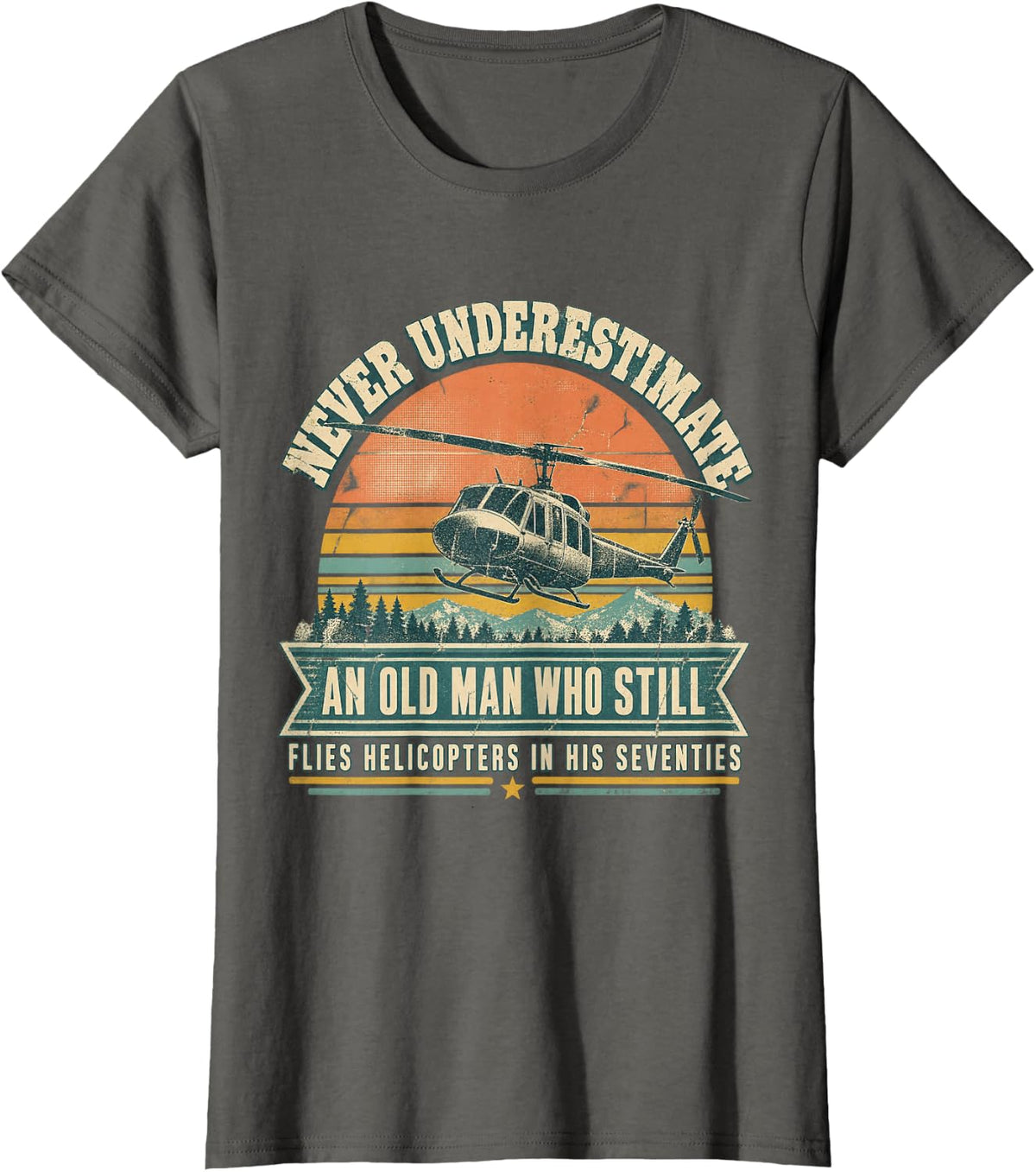 Never Underestimate an Old Man Helicopter Pilot Seventies T-Shirt - Asphalt Grey