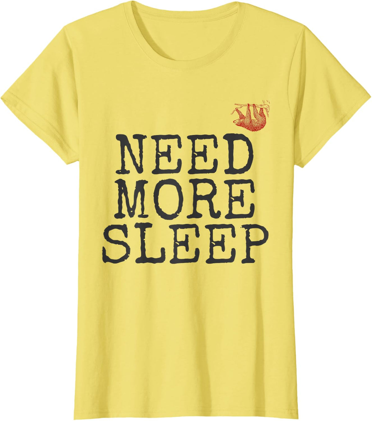 Sloth Funny Lazy Need More Sleep Gift Sloths T-Shirt - Lemon Yellow
