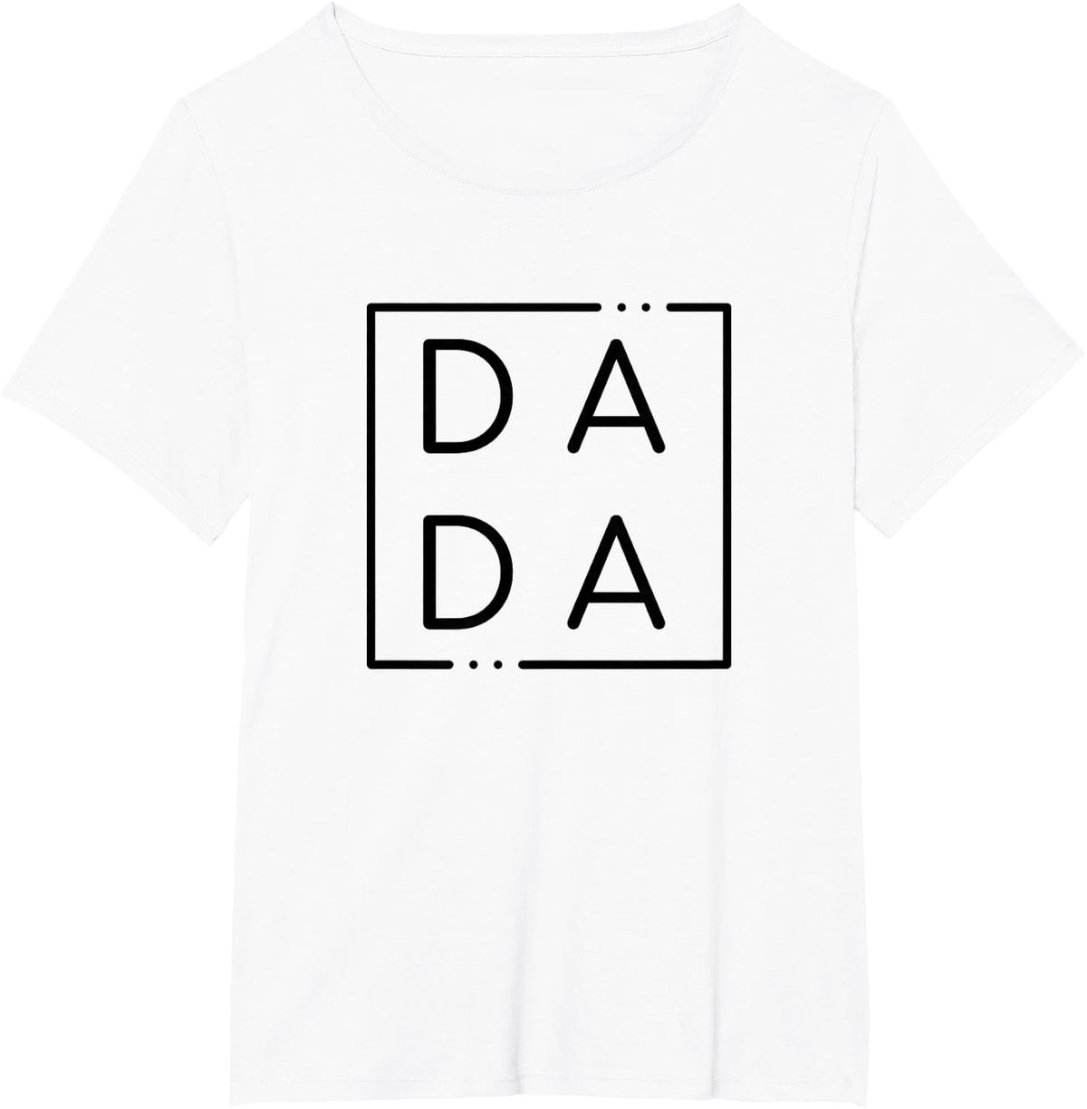 Father's Day For New Dad, Him, Papa, Grandpa - Funny Dada T-Shirt - White