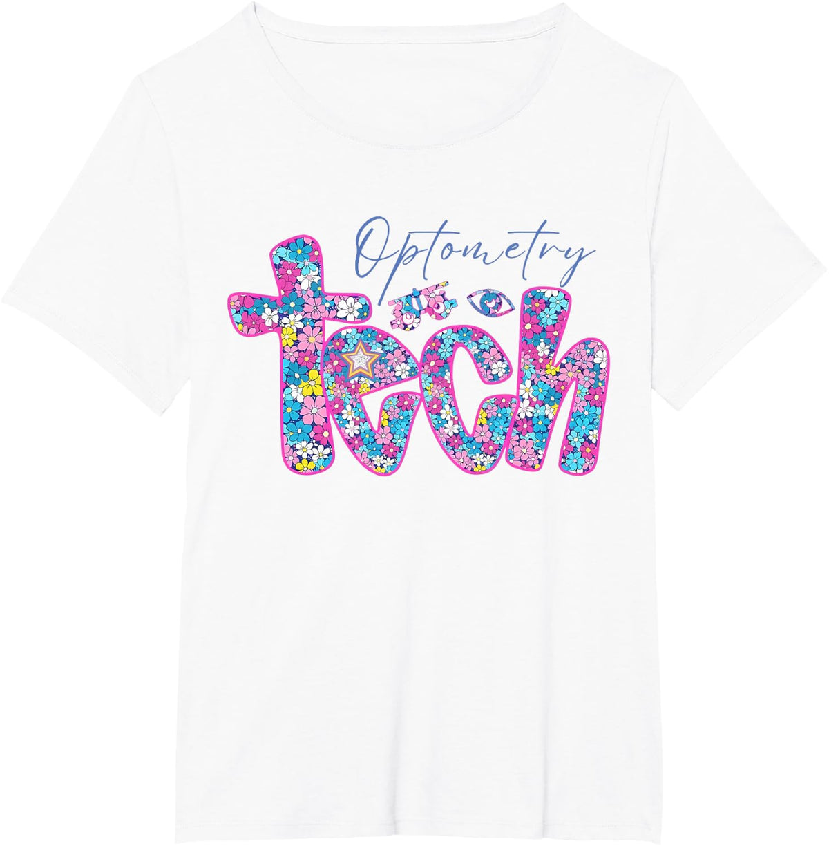 Floral Optometry Tech Optometrist Ophthalmologist Optician T-Shirt - White