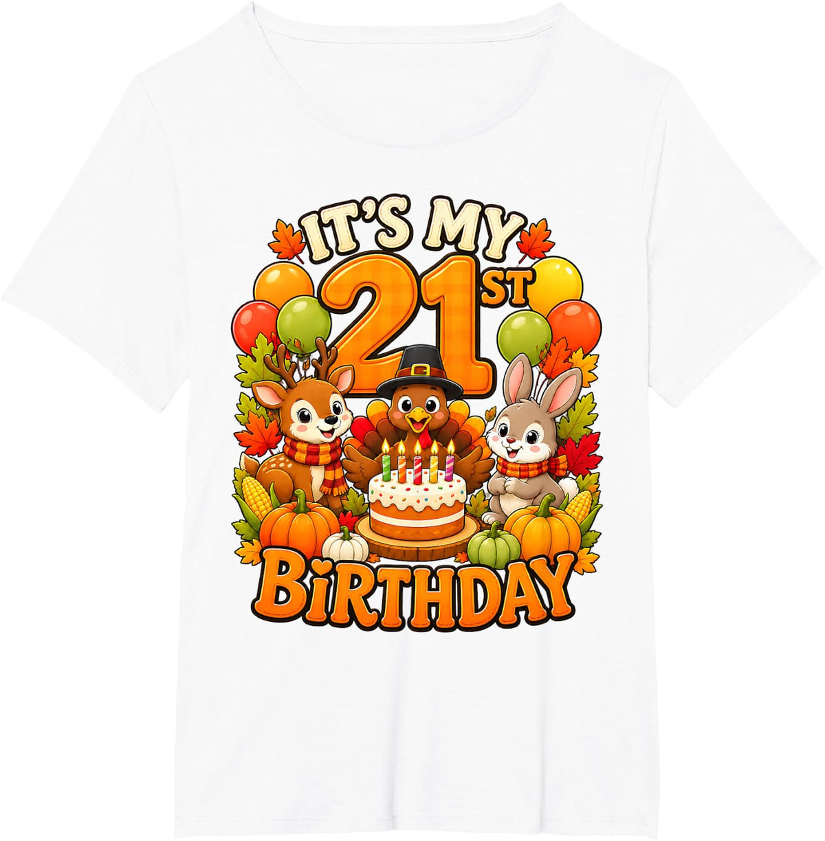 It's My 21st Birthday Thanksgiving Turkey Fall 21 Years Old T-Shirt - White
